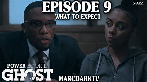 power book ii season 3 episode 9 leak|Power Book II: Ghost Season 3 Episode 9 Review: A。